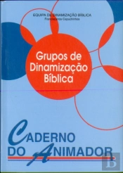 Caderno do Animador - Grupos de Dinamização Bíblica