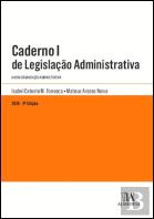 Caderno I de Legislação Administrativa