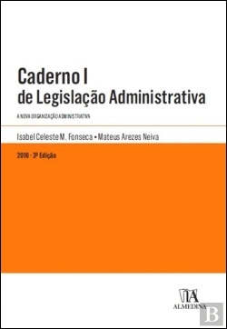 Bertrand.pt - Caderno I de Legislação Administrativa