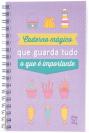 Caderno mágico que guarda tudo o que é importante