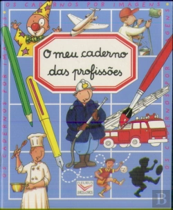 Bertrand.pt - Caderno Por Imagens - O Meu Caderno das Profissões
