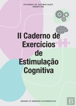 Bertrand.pt - Cadernos de Exercícios de Estimulação Cognitiva - Volume II