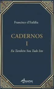 Cadernos I