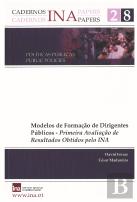 Cadernos INA N.º 28 - Modelos de Formação de Dirigentes Públicos