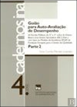 Bertrand.pt - Cadernos INA N.º 4 - Guião para Auto-Avaliação de Desempenho - Parte 2