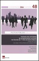 Cadernos INA N.º 48 - Avaliação das Actividades de Enriquecimento Curricular nas Escolas do 1º Ciclo do Ensino Básico