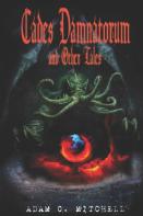 Cades Damnatorum And Other Tales