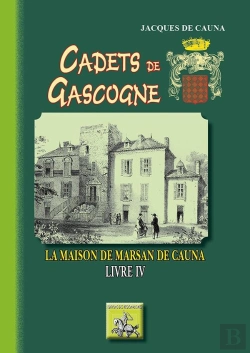 Bertrand.pt - Cadets De Gascogne Tome 4 ; La Maison De Marsan De Cauna