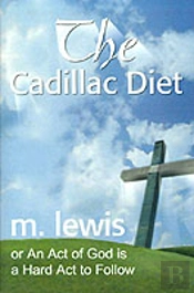 Cadillac Diet