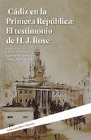 Cádiz En La Primera República: El Testimonio De H.J. Rose