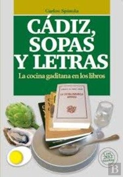 Bertrand.pt - Cadiz Sopas Y Letras La Cocina Gaditana En Los Libros