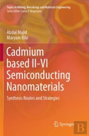 Cadmium Based Ii-Vi Semiconducting Nanomaterials