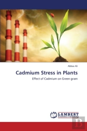 Cadmium Stress In Plants