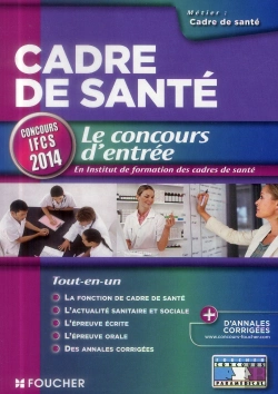 Bertrand.pt - Cadre De Santé ; Le Concours D'Entrée ; Concours Ifcs 2014