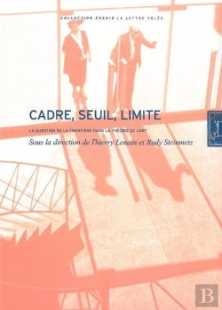 Bertrand.pt - Cadres, Seuils, Limites ; La Question De La Frontière Dans La Théorie De L'Art