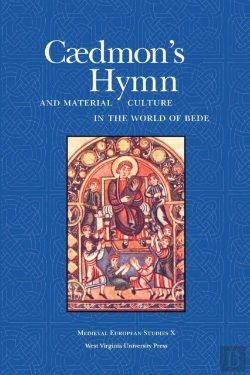 Bertrand.pt - Caedmon'S Hymn And Material Culture In The World Of Bede