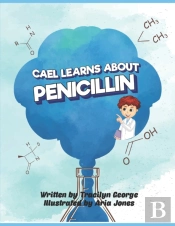Cael Learns About Penicillin