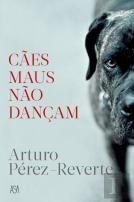 Cães Maus Não Dançam