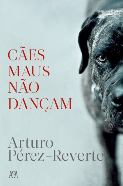 Bertrand.pt - Cães Maus Não Dançam