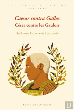 Bertrand.pt - Caesar Contra Gallos : César Contre Les Gaulois