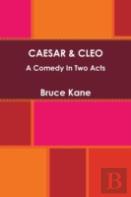 Caesar & Cleo Two Act Comedy Play