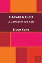 Caesar & Cleo Two Act Comedy Play