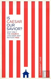 Caesar Our Savior