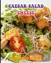 Caesar Salad Cheese