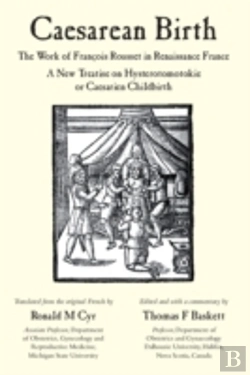 Bertrand.pt - Caesarean Birth - The Work Of Francois Rousset In Renaissance France