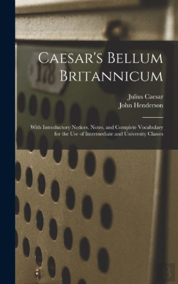 Bertrand.pt - Caesar'S Bellum Britannicum (Microform)