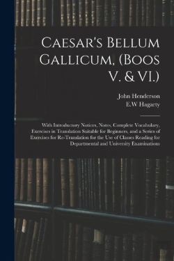 Bertrand.pt - Caesar'S Bellum Gallicum, (Boos V. & Vi.)