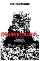 Caesar'S Column - A Story Of The Future