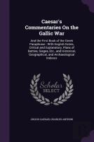 Caesar'S Commentaries On The Gallic War