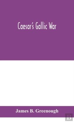 Bertrand.pt - Caesar'S Gallic War
