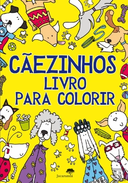 Bertrand.pt - Cãezinhos - Livro para Colorir