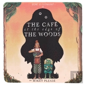 Cafe At The Edge Of The Woods
