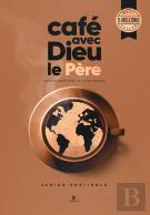Café Avec Dieu Le Père