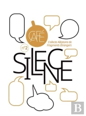 Cafe - Collecte Aleatoire De Fragments Etrangers V2 - Silence
