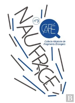 Bertrand.pt - Cafe - Collecte Aleatoire De Fragments Etrangers V3 - Naufrage