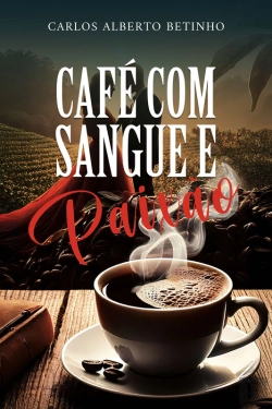 Bertrand.pt - Café Com Sangue E Paixão