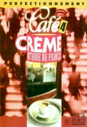 Cafe Creme Niveau 4 ; Eleve