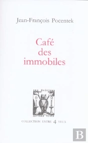 Cafe Des Immobiles