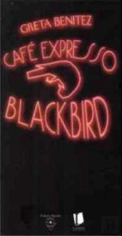 Café Expresso Blackbird