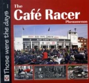 Cafe Racer Phenomenon