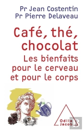 Café, Thé, Chocolat ; Les Bienfaits Pour Le Cerveau Et Pour Le Corps