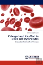 Cafergot And Its Effect In Sickle Cell Erythrocytes