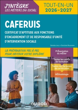 Bertrand.pt - Caferuis : Certificat D'Aptitude Aux Fonctions D'Encadrement Et De Responsable D'Unité D'Intervention Sociale ; Tout-En-Un (Édition 2026/2027)