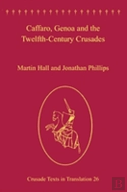 Bertrand.pt - Caffaro, Genoa And The Twelfth-Century Crusades