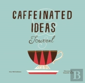 Caffeinated Ideas Journal