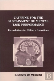 Caffeine For The Sustainment Of Mental Task Performance